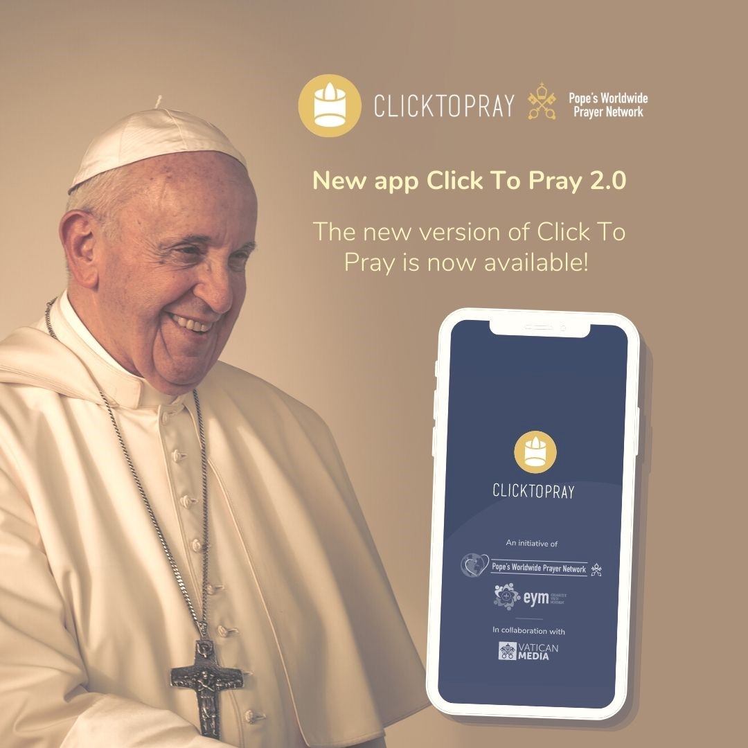 New version of Click To Pray is 2.0 (Beta) - Popes Worldwide Prayer Network